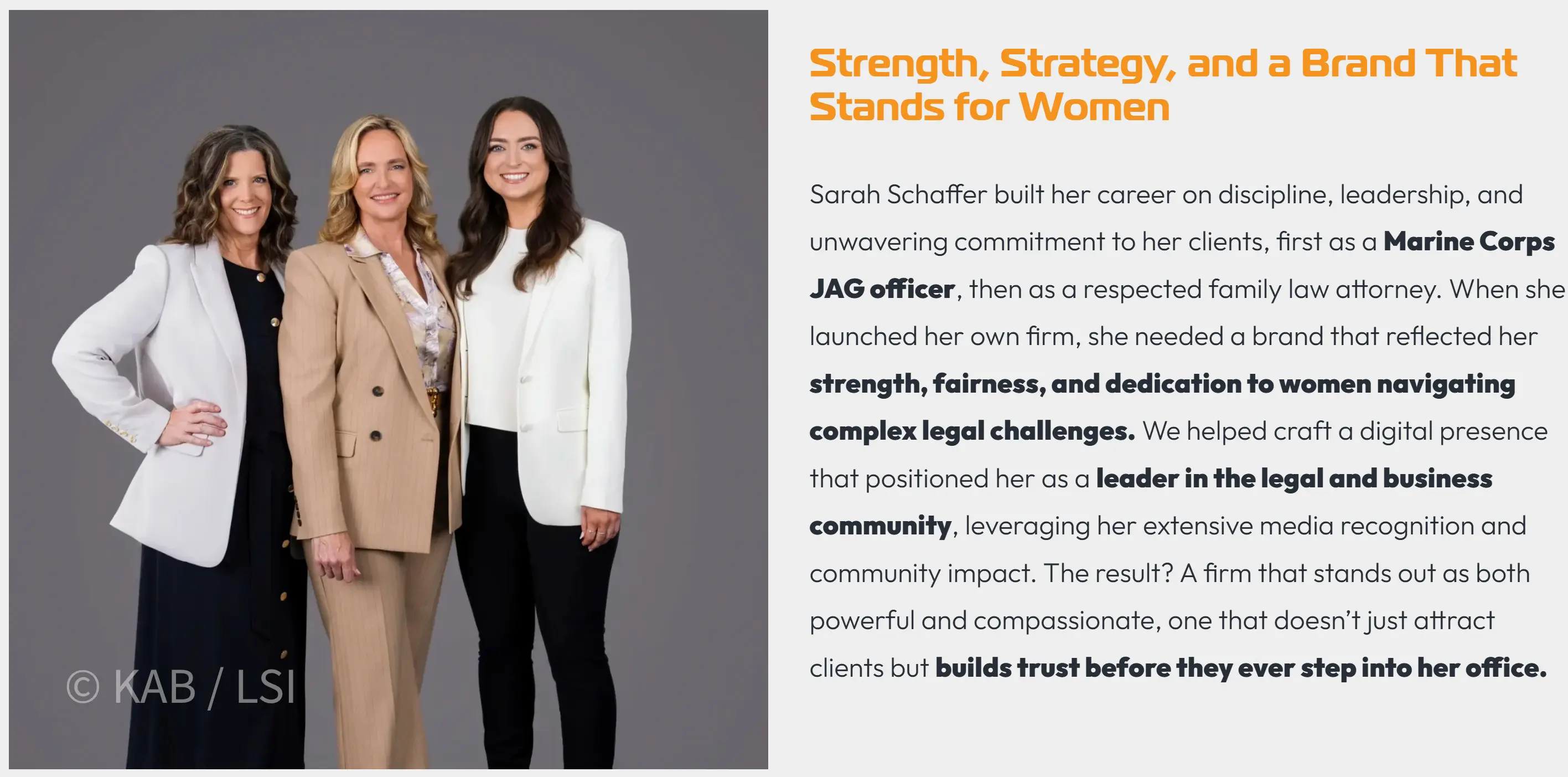 Sarah Schaffer, a Marine Corps JAG officer turned family-law attorney, in a formal three-person studio portrait against a gray backdrop. SDA case-study panel headline: Strength, Strategy, and a Brand That Stands for Women.